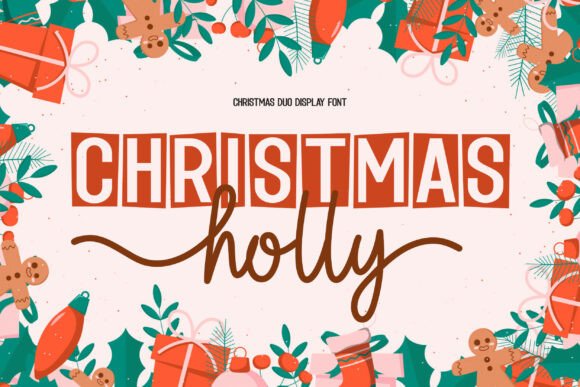 Christmas Holly Duo: A Festive Font Pairing for Holiday Projects