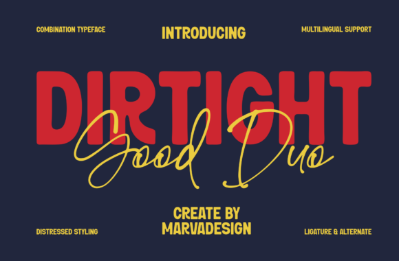 Dirtight: The Distressed Typeface for Authentic Brands
