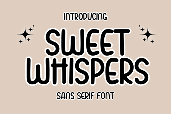 Discovering Sweet Whispers: A Font with Personality