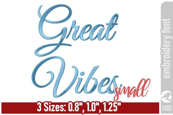 Great Vibes Script Embroidery Font: A Complete Guide