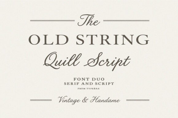 Old String: A Font Duo for Timeless Branding