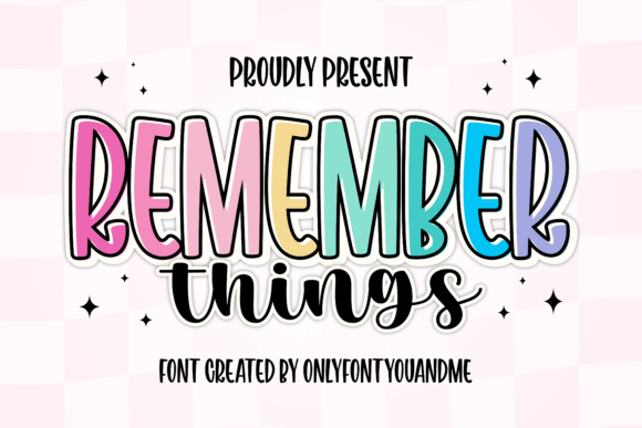 Remember Things: A Font Duo That Balances Bold and Beautiful