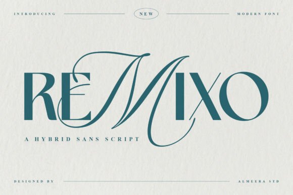 Remixo: The Hybrid Sans Script Font for Modern Designers