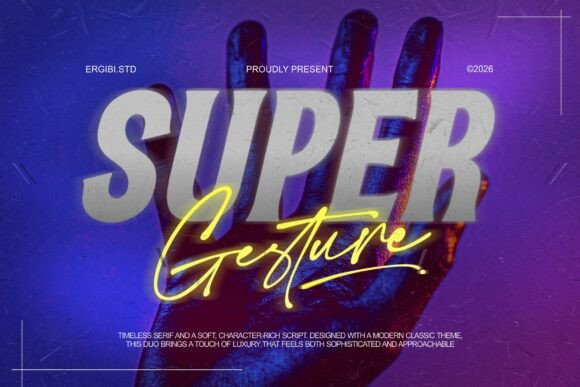 Super Gesture: Balancing Bold Serifs with Fluid Scripts